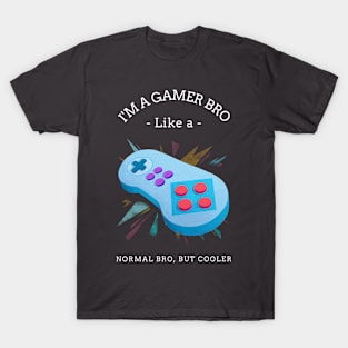 Gamer Bro T-Shirt